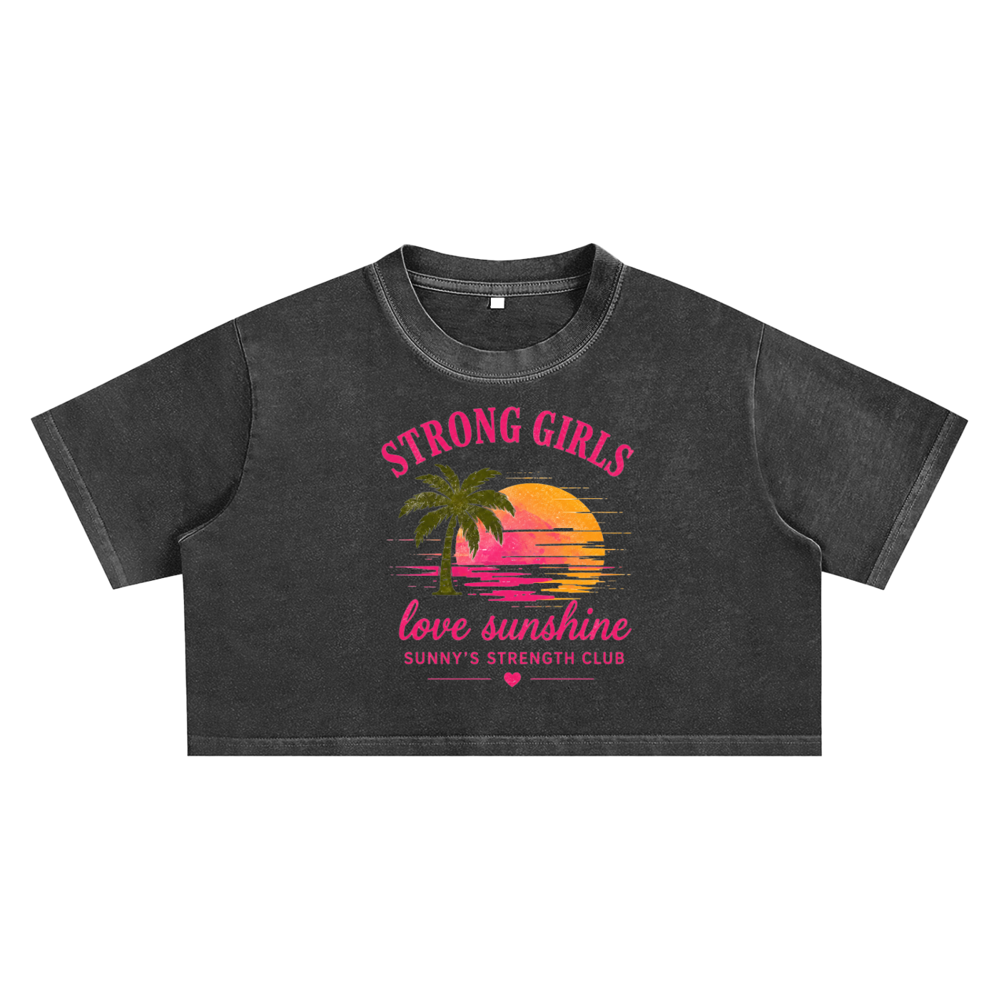 Strong Girls Love Sunshine Crop Top
